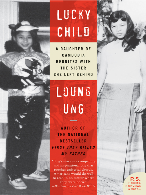 Title details for Lucky Child by Loung Ung - Available
